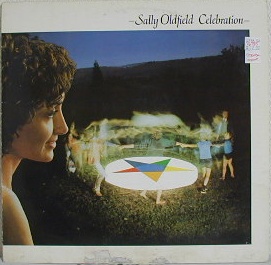 SALLY OLDFIELD - CELEBRATION